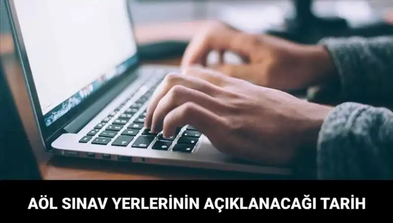 AÖL Sınav Giriş Belgesi Sorgulama İşlemleri ve Yer Bilgileri