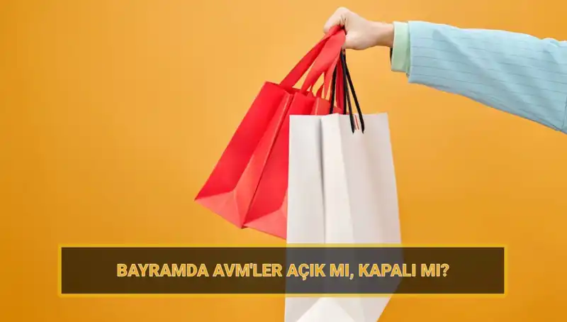 Bayramda AVM'ler Açık mı? İşte Alışveriş Merkezlerinin Planları