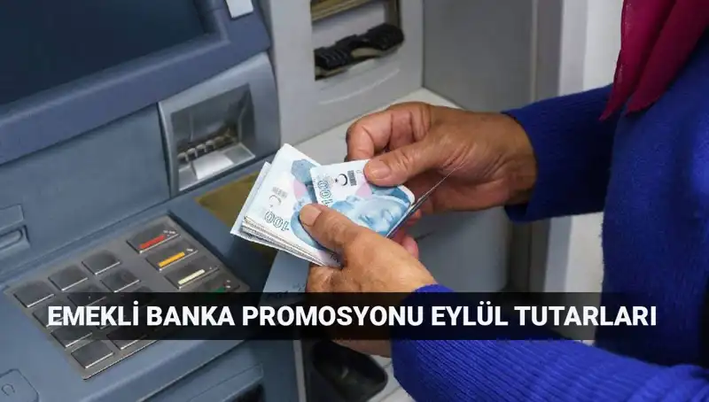 Eylül 2025 Emekli Banka Promosyonları: En Yüksek Tutarlar ve Banka İmleri