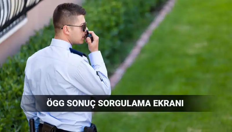 2025 EGM ÖGG Sınav Sonuçları Açıklandı mı? Sonuçları Öğrenmenin Yolları