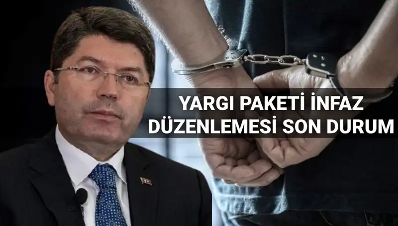 10. Yargı Paketi İnfaz Düzenlemesi: Son Gelişmeler ve Geçmişle İlgili Detaylar