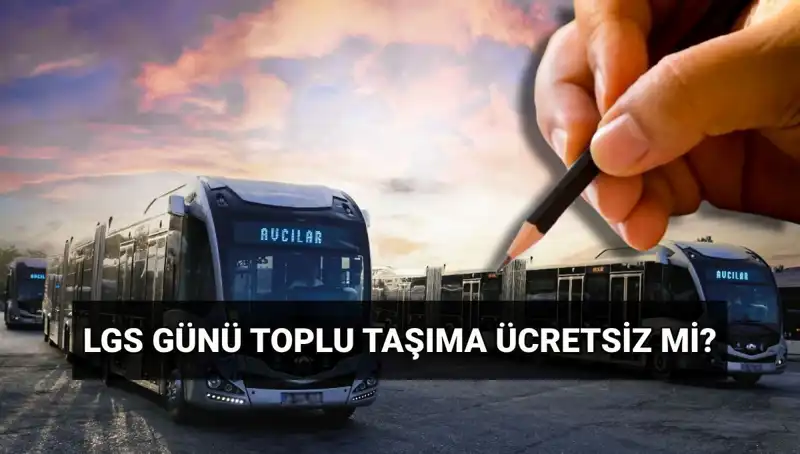 15 Haziran 2023'te Toplu Taşıma Ücretsiz Mi? İstanbul, Ankara, İzmir Detayları