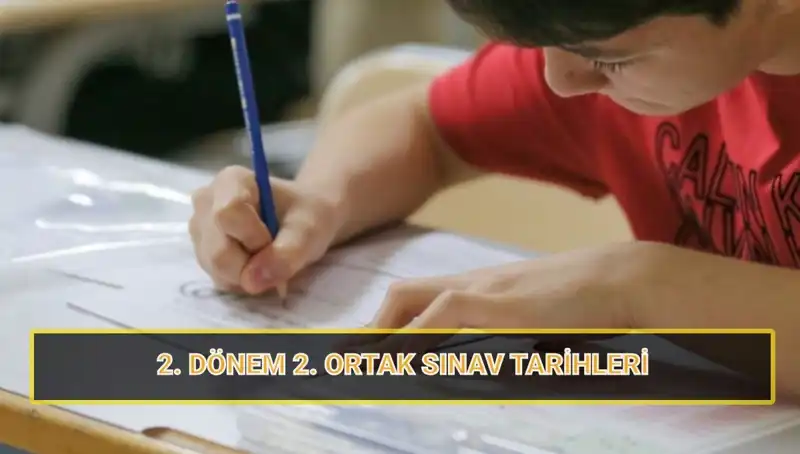 2025'te MEB'in İkinci Ortak Yazılı Sınav Tarihleri Açıklandı!