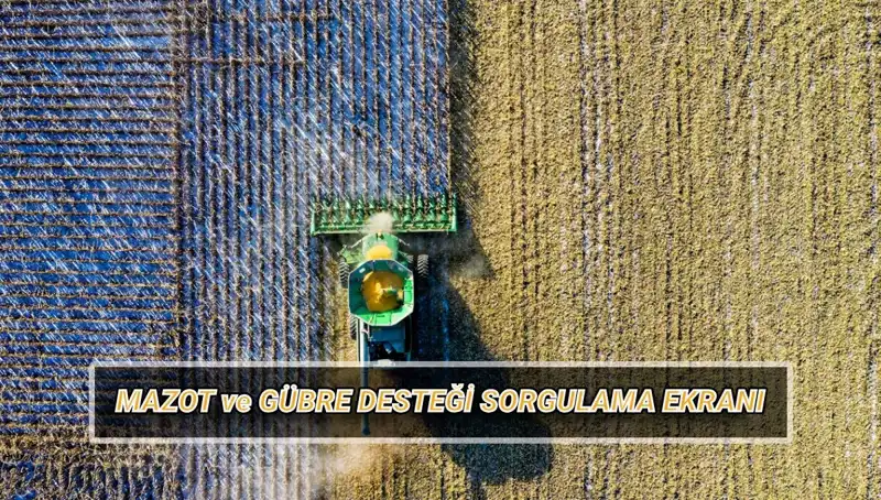 Mazot ve Gübre Desteği Nisan Ödemeleri: Çiftçiler Sorgulama İle Ödemeleri Kontrol Edebilir!