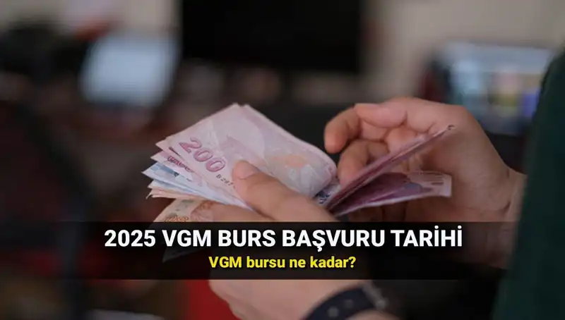 2025 VGM Bursu Başvuru Takvimi: Fırsatlar Kapıda mı?