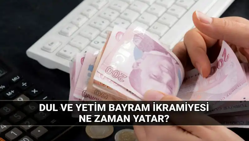 Kurban Bayramı'nda Dul ve Yetim Maaşı Alanlara Özel İkramiye Ne Kadar Olacak?
